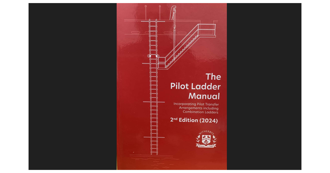“The Pilot Ladder Manual”, 2nd Edition by Kevin Vallance - Marine ...