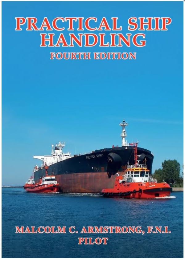Book review: Practical Ship Handling, Fourth Edition, by Malcolm C. Armstrong