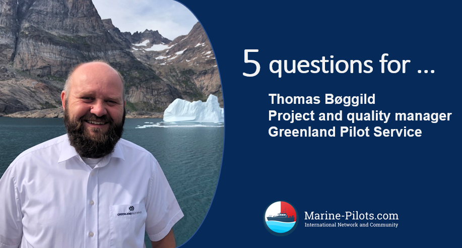 Five questions for Thomas Bøggild, Project and quality manager, Greenland Pilot Service