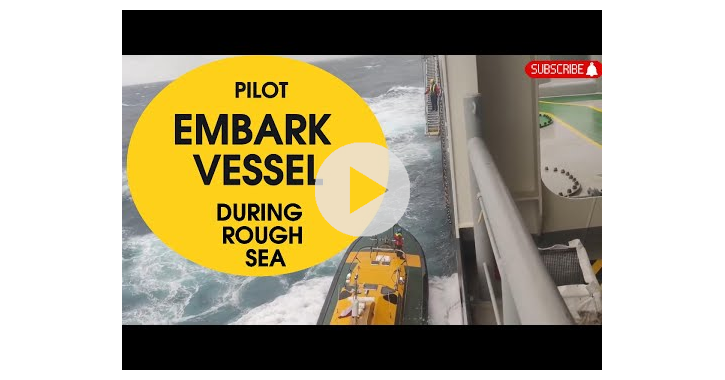 Pilot Embarking in rough weather - Marine-Pilots.com